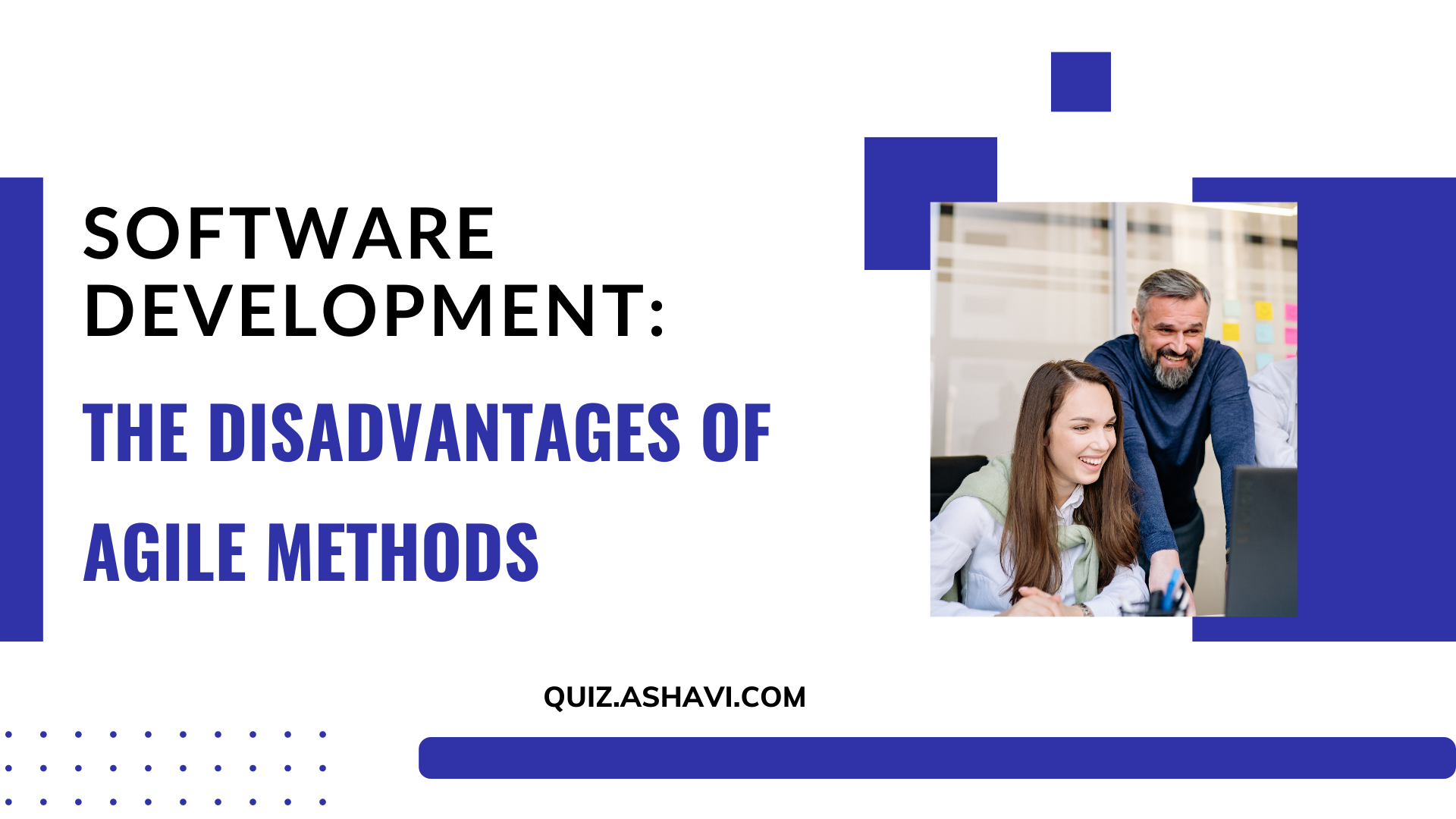 Software Development: The Disadvantages of Agile Methods